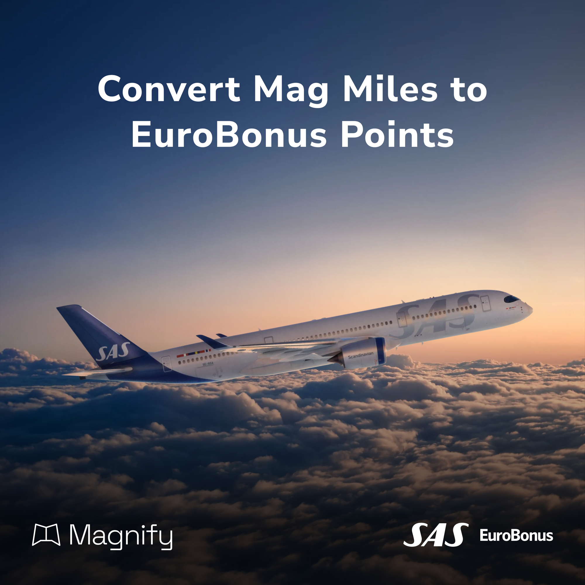 Mag Miles to SAS EuroBonus | Magnify